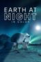 Serial Earth at Night in Color (2021) Season 2 Sub Indo Serial Earth at Night in Color (2021) Season 2 Sub Indo
