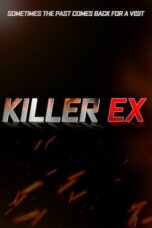 Killer Ex (2024) Sub Indo
