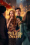 Our Little Secret (2024) Sub Indo Our Little Secret (2024) Sub Indo