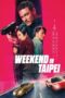 Weekend in Taipei (2024) Sub Indo Weekend in Taipei (2024) Sub Indo