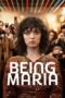 Film Online Being Maria (2024) Sub Indo Film Online Being Maria (2024) Sub Indo