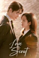 Drama Love Scout (2025) Drama Love Scout (2025)