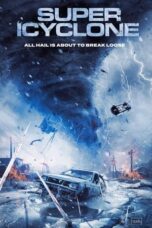 Film Sub Indo Super Icyclone (2024)
