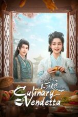 Drama China Culinary Vendetta (2025) Drama China Culinary Vendetta (2025)