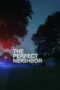 The Perfect Neighbor (2025) The Perfect Neighbor (2025)