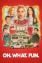 Oh What Fun (2025)