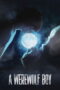 A Werewolf Boy (2026) A Werewolf Boy (2026)