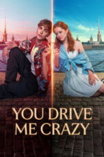 You Drive Me Crazy (2025) You Drive Me Crazy (2025)