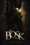 The Bosk (2026) The Bosk (2026)